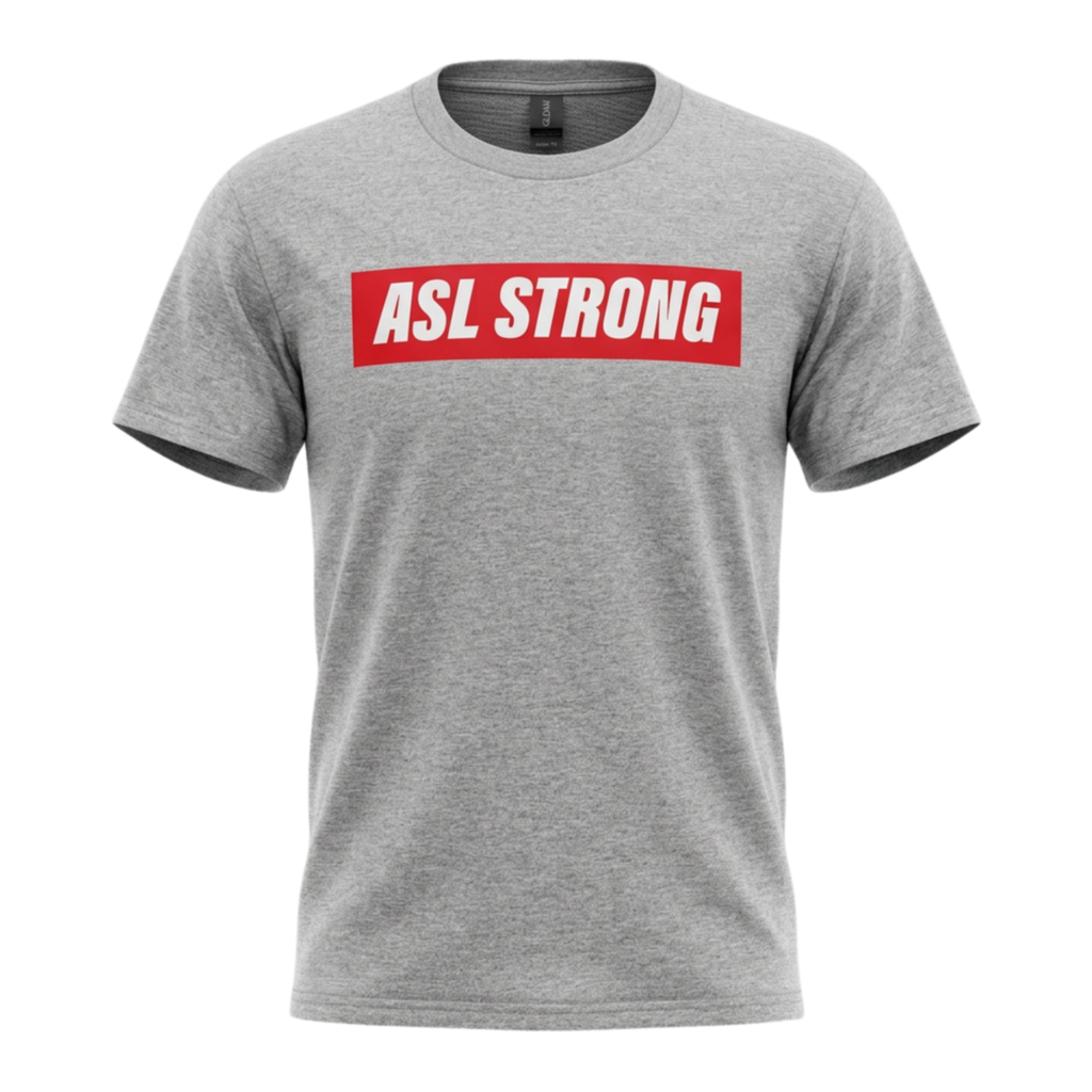 ASL Strong Tee