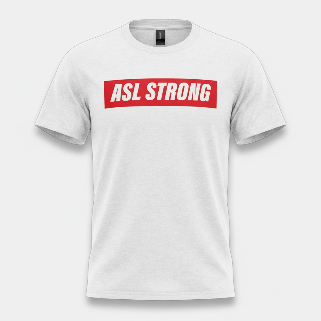 White ASL Strong Tee